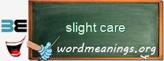 WordMeaning blackboard for slight care